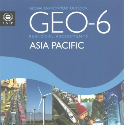 Global environment outlook 6 (GEO-6), United Nations Environment Programme - Paperback - 9789280735444