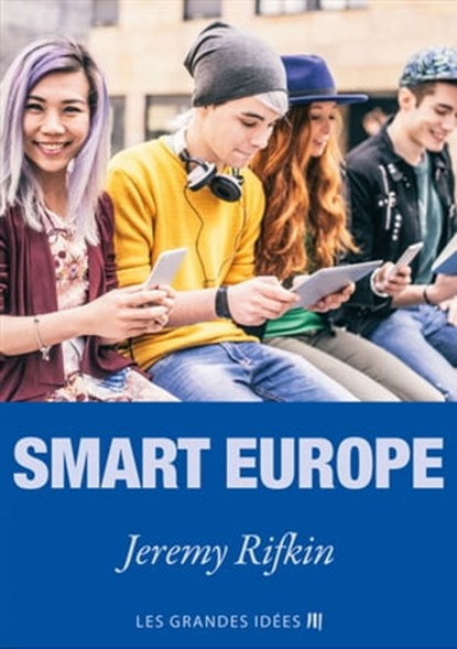 Smart Europe, Jeremy Rifkin - Ebook - 9789286138294