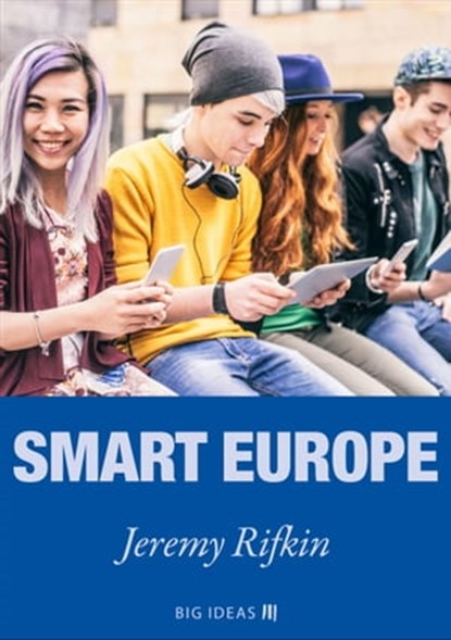 Smart Europe, Jeremy Rifkin - Ebook - 9789286138331