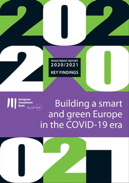 EIB Investment Report 2020/2021 - Keyfindings, niet bekend - Ebook - 9789286148422