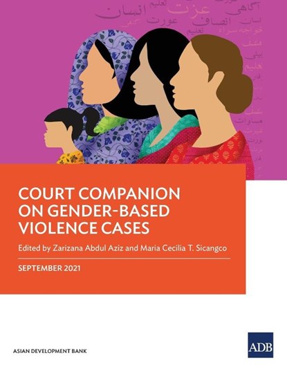 Court Companion on Gender-Based Violence Cases, Zarizana Abdul Aziz - Paperback - 9789292690465