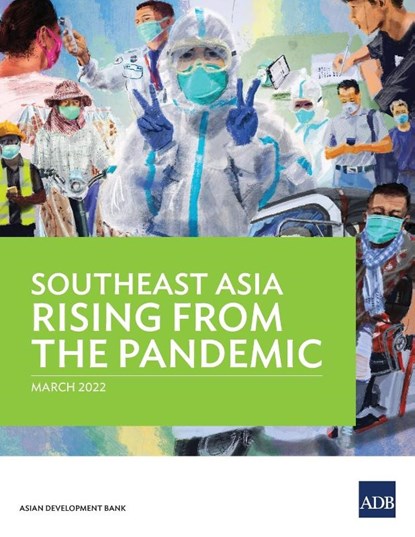 Southeast Asia Rising from the Pandemic, Asian Development Bank - Paperback - 9789292694050