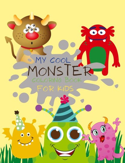My Cool Monster Coloring Book for Kids, Beth Yoneli - Paperback - 9789294809209