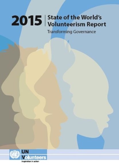 State of the world's volunteerism Report 2015, United Nations Volunteers - Paperback - 9789295045804