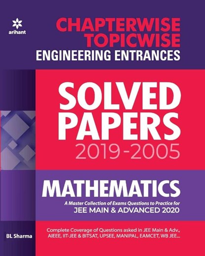 Chapterwise Topicwise Solved Papers Mathematics for Engineering Entrances 2020, B.L. Sharma - Paperback - 9789313199687