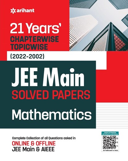 21Years Chapterwise Topicwise (2022-2002) JEE Main Solved Papers Mathematics, Experts Compilation - Paperback - 9789327194593