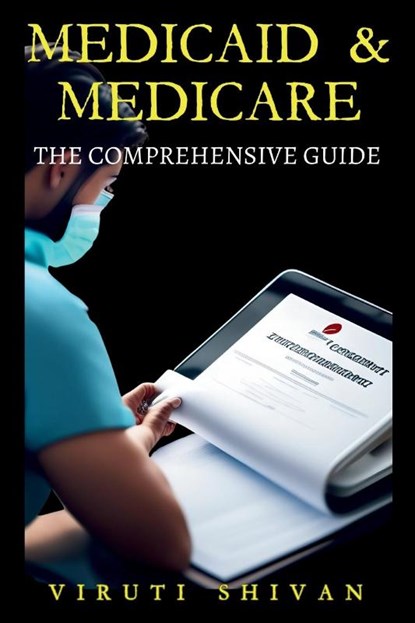 Medicaid & Medicare, Viruti Satyan Shivan - Paperback - 9789334010718