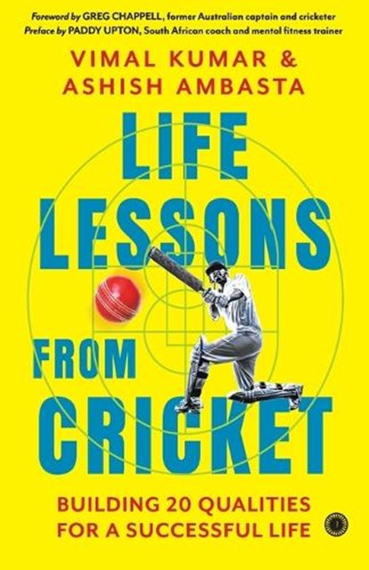 Life Lessons from Cricket, Vimal Kumar ; Ashish Ambasta - Paperback - 9789348098498