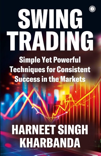 Swing Trading, Kharbanda Harneet Singh - Paperback - 9789348098849