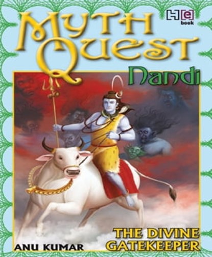 MYTHQUEST 2: NANDI: THE DIVINE GATEKEEPER, Anuradha Kumar - Ebook - 9789350093917