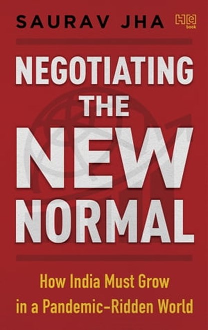Negotiating the New Normal, Saurav Jha - Ebook - 9789350096048