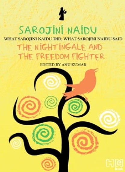Sarojini Naidu, Anu Kumar - Ebook - 9789350098202