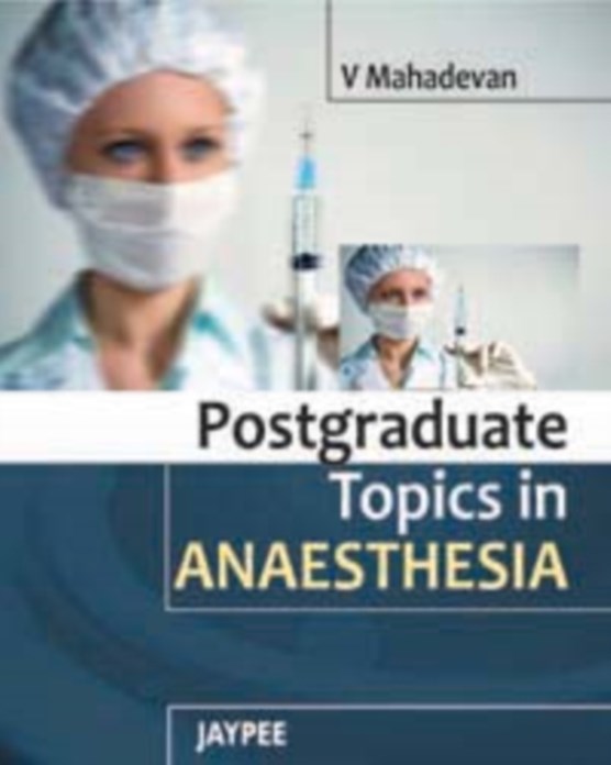 Postgraduate Topics in Anaesthesia