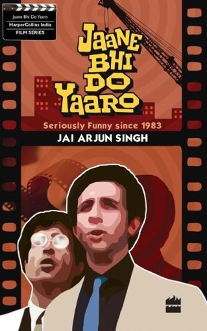 Jaane Bhi Do Yaaron, Jai Arjun Singh - Paperback - 9789350290224