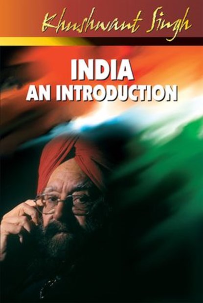 India An Introduction, Khushwant Singh - Ebook - 9789350292433