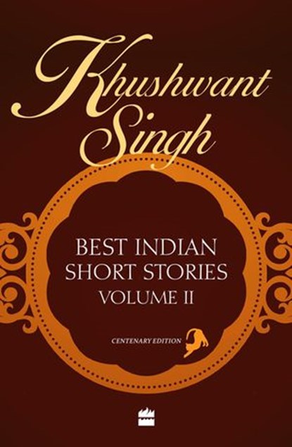 Khushwant Singh Best Indian Short Stories Volume 2, Khushwant Singh - Ebook - 9789350292945