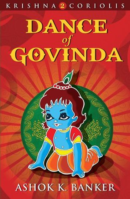 Dance Of Govinda, Ashok K Banker - Ebook - 9789350294901