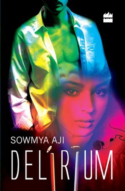 Delirium, Sowmya Aji - Ebook - 9789350297582