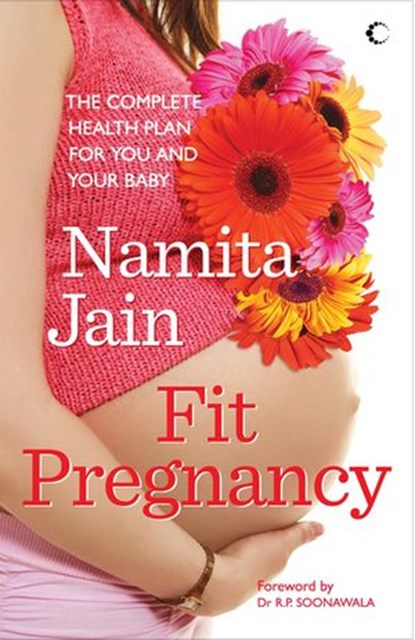 Fit Pregnancy, Namita Jain - Ebook - 9789350299296
