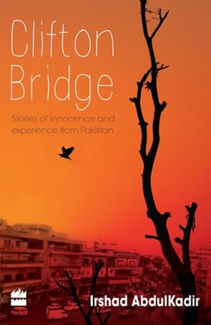 Clifton Bridge, Irshad Abdul Kadiir - Ebook - 9789350299821