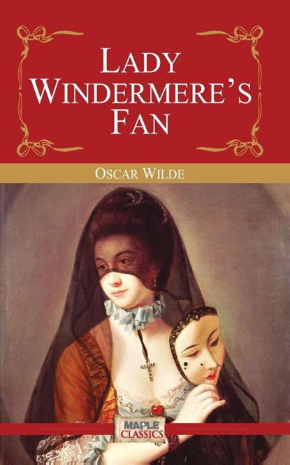 Lady Windermere's Fan, Oscar Wilde - Paperback - 9789350331453