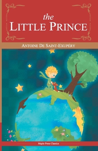The Little Prince, Antoine De Saint-ExupeRy - Paperback - 9789350339046