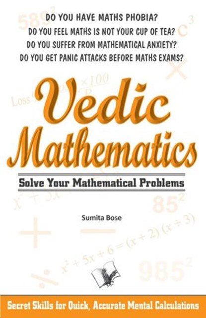 Vedic Mathematics, SUMITA BOSE - Ebook - 9789350574560
