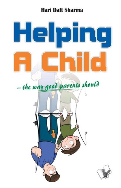 Helping a Child, Hari Datt Sharma - Paperback - 9789350578490