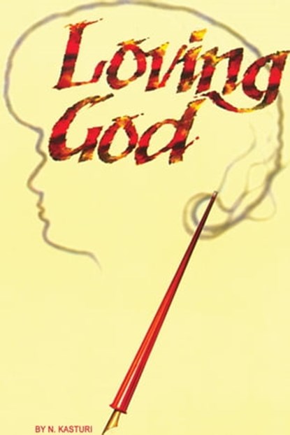 Loving God, N Kasturi - Ebook - 9789350690932