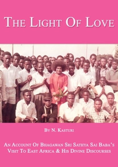 The Light Of Love, N Kasturi - Ebook - 9789350691588