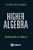 Higher Algebra Bernald & Child, Child & Barnard - Paperback - 9789350943199