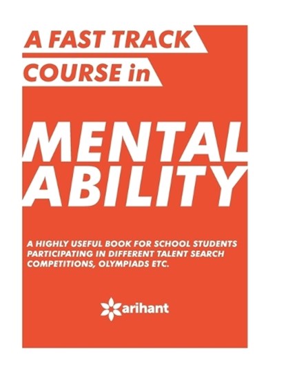 A Fast Track Course in Mental Ability, Arihant Experts - Paperback - 9789350946626