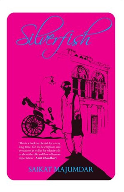 Silverfish, Saikat Majumdar - Ebook - 9789351160595