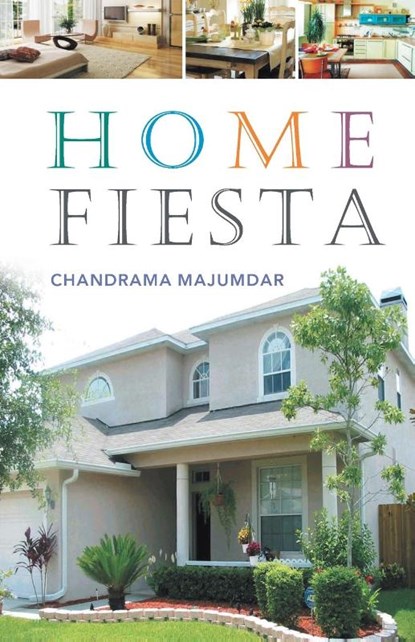 Home Fiesta, Chandrama Majumdar - Paperback - 9789351280521