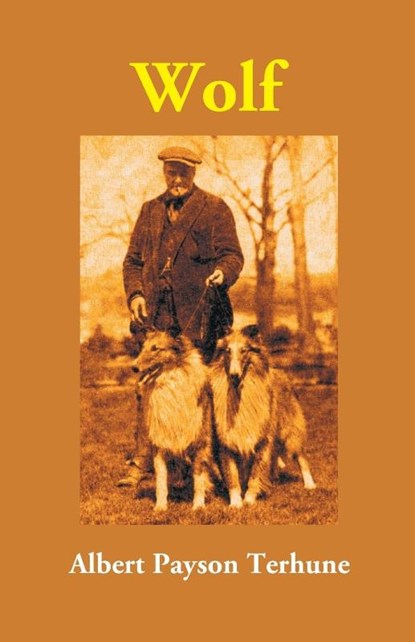 Wolf, Albert Terhune Payson - Paperback - 9789351283706