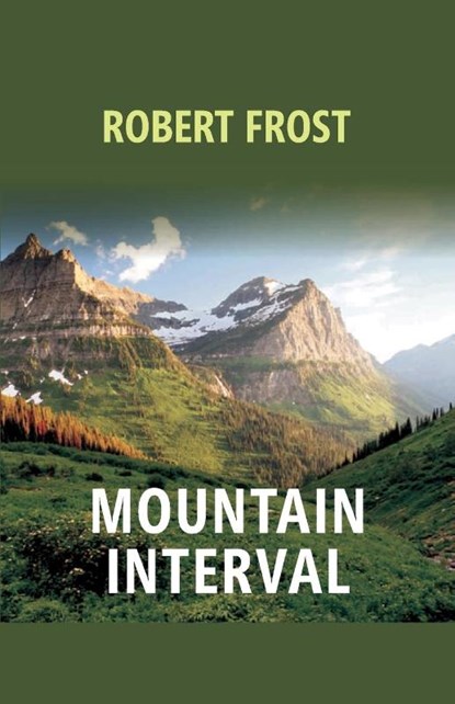 Mountain Interval, Robert Frost - Paperback - 9789351285489