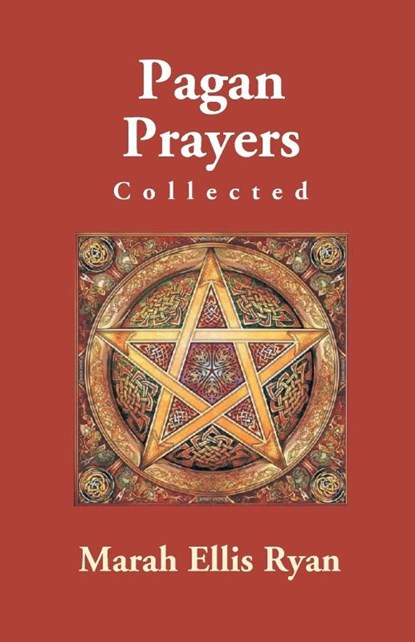 Pagan Prayers, Collected By Marah Ellis Ryan, Marah Ryan Ellis - Paperback - 9789351288688