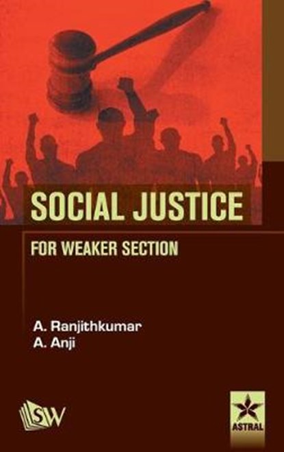 Social Justice for Weaker Section, RANJITHKUMAR,  A. &. Anil A. - Gebonden - 9789351306184