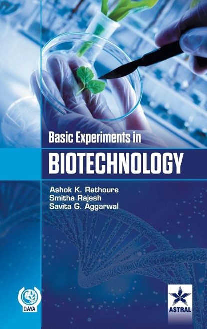 Basic Experiments in Biotechnology, Ashok Kumar Rathoure - Gebonden - 9789351309543