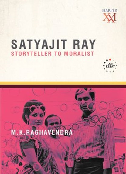 Satyajit Ray, M K Raghavendra - Ebook - 9789351361497