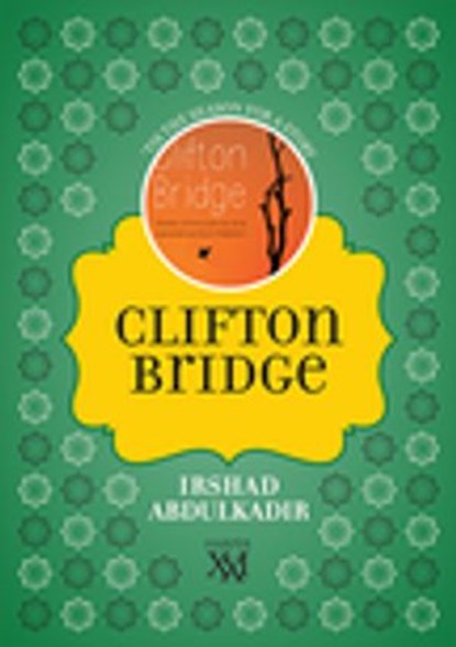 Clifton Bridge, Irshad Abdul Kadiir - Ebook - 9789351362371