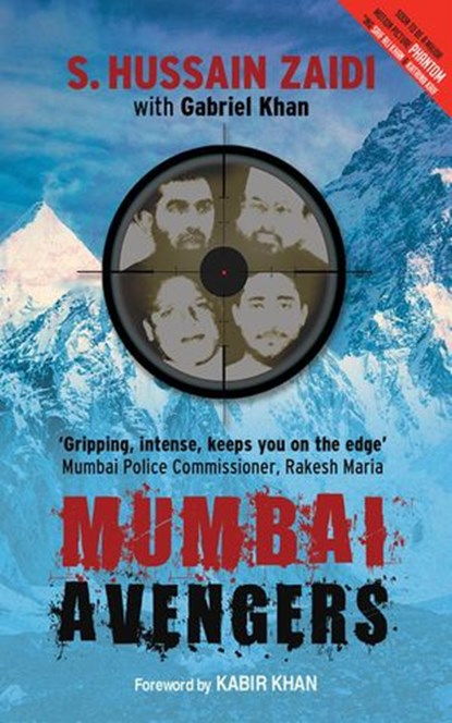Mumbai Avengers, S. Hussain Zaidi - Ebook - 9789351363699