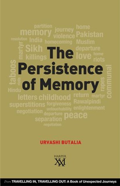 The Persistence of Memory, Urvashi Butalia - Ebook - 9789351367062