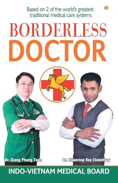 Borderless Doctor, CHOUDHRAY,  Biswaroop Roy - Paperback - 9789351657743