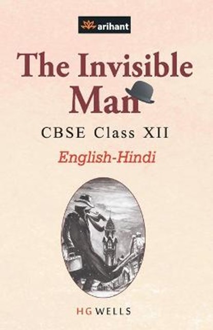 The Invisible Man for Class 12th E/H, H.G. Wells - Paperback - 9789351765301