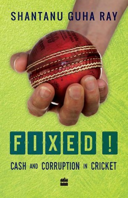 Fixed!, Shantanu Guha Ray - Ebook - 9789351773863