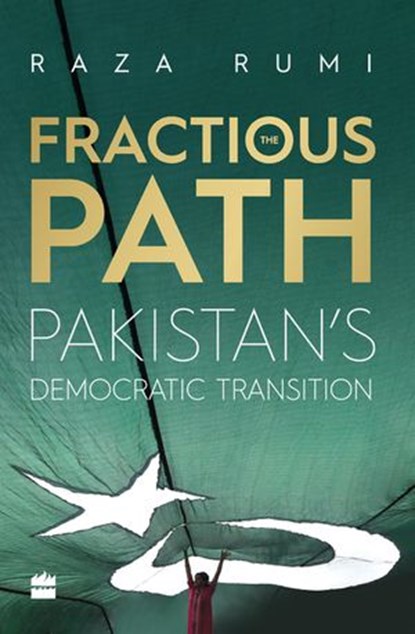 The Fractious Path, Raza Rumi - Ebook - 9789351777311