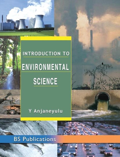 Introduction to Environmental Science, Y Anjaneyulu - Gebonden - 9789352300167