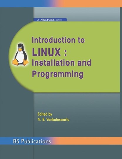 Introduction to Linux, N B Venkateswarlu - Gebonden - 9789352300174