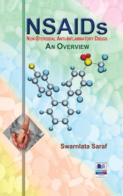 NSAIDs (Nonsteroidal Anti-Inflammatory Drugs), Swarnalatha Saraf - Gebonden - 9789352300235